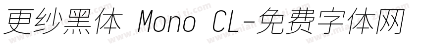 更纱黑体 Mono CL字体转换